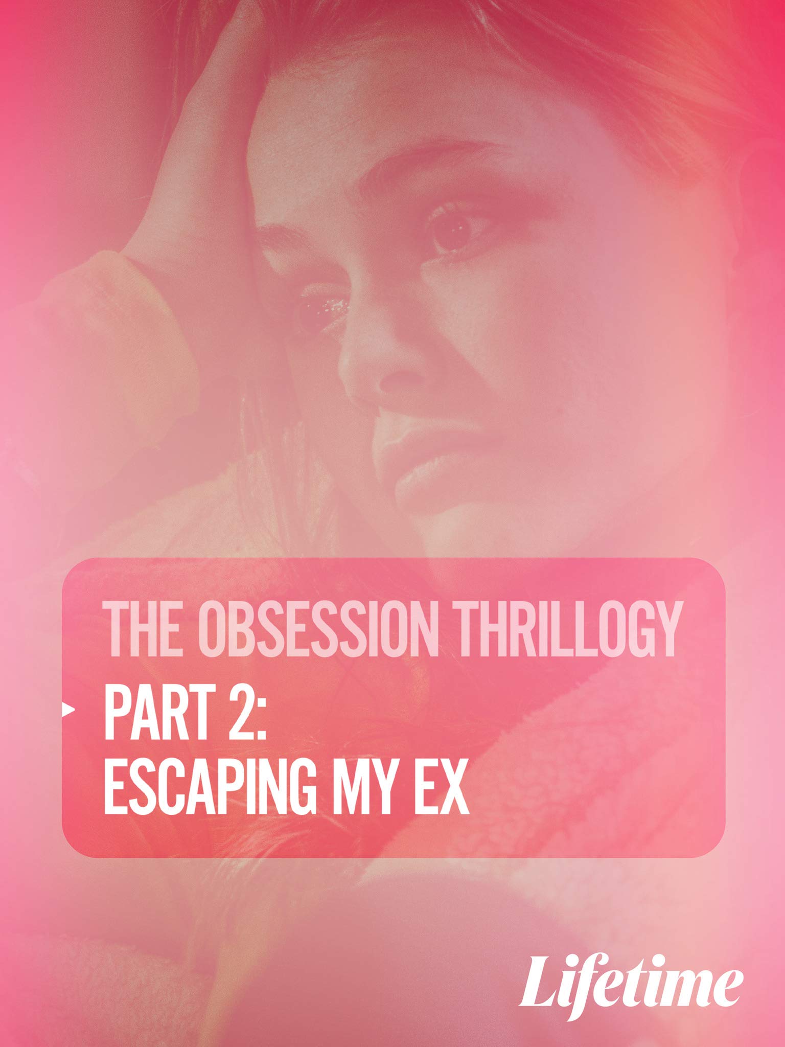 Obsession: Escaping My Ex